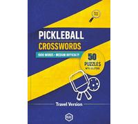 Pickleball Crossword Puzzles, Medium Difficulty: Includes 50 themed puzzles and interesting trivia facts (Sport Related Puzzles)