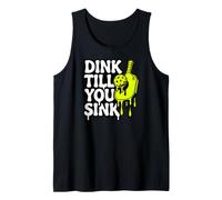 Pickleball Dink Till You Sink Slime Paddle Graphic Camiseta sin Mangas
