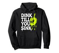Pickleball Dink Till You Sink Slime Paddle Graphic Sudadera con Capucha