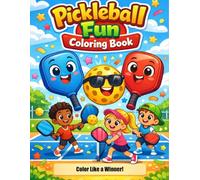 Pickleball Fun Coloring Book: Color Like a Winner!