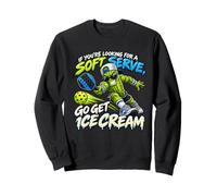 Pickleball If You'Re Looking For Soft Serve Go Get Ice Cream Sudadera