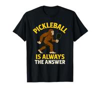 Pickleball Is Always The Respuesta/Pickleball Paddle Team Camiseta