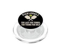 Pickleball Jugador Too Lazy For Tennis Too Young For Golf PopSockets PopGrip para MagSafe