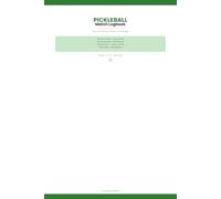Pickleball Match Logbook: Score Tracker, Performance Notes & DUPR Rating Log for Pickleball Players | 90 Match Entries with Season Summaries, Practice Log, Court Diagram & Rules Reference | 6x9 in
