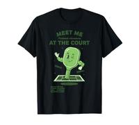 Pickleball Meet Me At The Court Divertido Jugador Pickle Ball Camiseta