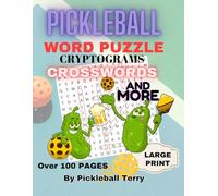 Pickleball Puzzle Book: Word Finder, Word Scramble, Crytoquotes, Quiz