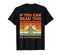 Pickleball Si Puedes Leer Esto, Estoy Jugando Camiseta