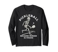 Pickleball Skeleton Player - Cita sarcástica Divertida Manga Larga