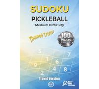 Pickleball Sudoku (Medium Difficulty): Medium Difficulty Puzzles for Pickleball Lovers | Courtside Brain Games & Gifts for Players and Dink Masters (Sport Related Puzzles)