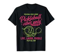 Pickleball Vibes: Solo a los Jugadores Divertidos Les Encanta el Pickleball Camiseta