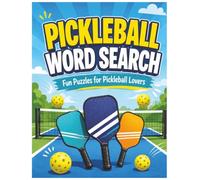Pickleball Word Search: 50+ Fun & Relaxing Puzzles for Pickleball Players, Adults, Seniors, and Fans