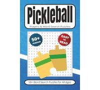 Pickleball Word Search: 50+ Puzzles With Easy to Read Print for Players, Coaches & Partners | 6x9 inches 110 pages | Gift for Vacations, Holidays, Leisure