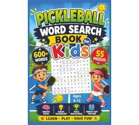 Pickleball Word Search Book for Kids: 600+ words | 55 Puzzles | For kids Ages 6 to 12 | Boos Focus | Builds Vocabulary | Fun & Educational | Perfect ... with Rules, Equipment Guide, Player Tips