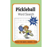 Pickleball Word Search Book: Pickleball Word Search for Adults, Teens & Seniors; Interesting and Fun Pickleball-Themed Words