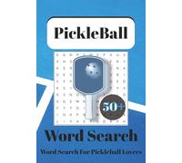 Pickleball Word Search Book: Word Search for Pickball Lovers | Word Searches with Easy to Read print about Pickleball moves, Pickleball Terms and More ... Gift for Vacations, holiday and Free Time.
