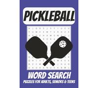 Pickleball Word Search Puzzle Book: Easy to Read Print about Pickleball, Racquet Sports, Tennis and More | 6x9 Inches, 110 pages | 50+ Puzzles