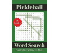 Pickleball Word Search Puzzle Book: The Ultimate Pickleball Word Search Book for Pickleball Addicts-Learn, Laugh, and Play Off the Court (Easy to Read Print)