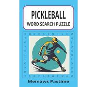 PICKLEBALL WORD SEARCH PUZZLE BOOK: The Ultimate Word Hunt for Pickleball Enthusiasts Dink, Smash, and Solve-One Word at a Time