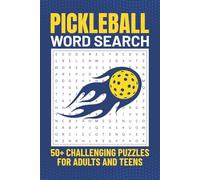 Pickleball Word Search Puzzle Book: Word Searches About Pickleball for Adults and Teens | 6x9 Inches, 50+ Puzzles