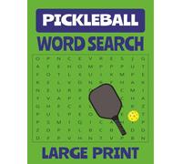 Pickleball Word Search Puzzle Book: Word searches with large print about pickleball, court life, pickleball players and more | 8 x 11.5, 110 pages | ... Gift for Vacations, Holidays and Birthdays.