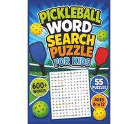 Pickleball Word Search Puzzle for Kids: 600+ Words | 55 Puzzles | Ages 6 to 12 | Pickleball Word Search Large Print | Brain Games | The Complete ... Tips | Perfect Gift for Kids | 110+ pages |