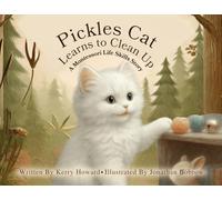 Pickles Cat Learns to Clean Up