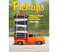 Pickups, windings and magnets livre sur la musique: ... and the Guitar Became Electric