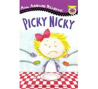 Picky Nicky: From the Ancient World to the Era of Human Rights (All Aboard Reading)
