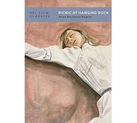 Picnic at Hanging Rock (BFI Film Classics)