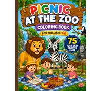 Picnic at the Zoo Coloring Book: Fun Animal Adventures for Kids Ages 3-8