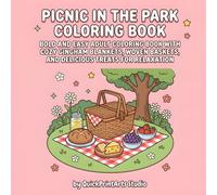 Picnic in the Park Coloring Book: Bold and Easy Adult Coloring Book with Cozy Gingham Blankets, Woven Baskets, and Delicious Treats for Relaxation