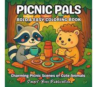 Picnic Pals: Charming Picnic Scenes of Cute Animals | Cute and Comfy Coloring Book for All Ages (Bold and Easy Coloring Books)