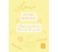 Picnic Princess: A Cozy Affirmation Word Search Book for Slow Living, Sunshine & Simple Joys (The Princess Collection)