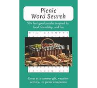 Picnic Word Search: 50+ Feel good puzzles inspired by food, friendship, and fun: Word Searches with Easy to Read Print about Picnic Word Search, ... Gift for Vacations, Holidays and Free Times