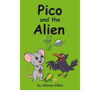 Pico and the Alien: A Funny Meeting with a Scarecrow (Little Pico's Forest Tales)