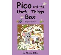 Pico and the Useful Things Box (Little Pico's Forest Tales)