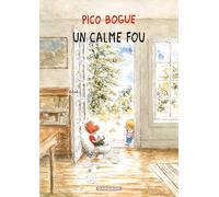 Pico Bogue - Tome 14 - Un calme fou (Pico Bogue, 14)