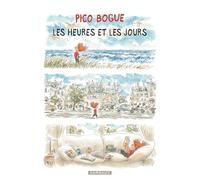 Pico Bogue - Tome 15 - Les Heures et les jours