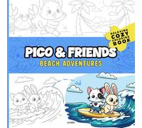 Pico & Friends Beach Adventures: A Bold and Easy Coloring Book: 40 Simple Ocean Life and Summer Scenes for Kids and Adults Relaxation with Thick Lines ... Print for Stress Relief (Pico the Kitten)