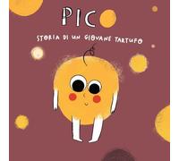 Pico. Storie di un giovane tartufo