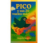 Pico y sus 20 vuelos mágicos