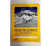 Picos de Europa. Ascensiones a las cumbres principales y travesías selectas