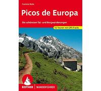 Picos de Europa: Die schönsten Tal- und Bergwanderungen. 50 Touren. Mit GPS-Tracks
