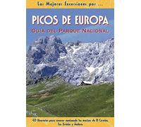 Picos de Europa. Guía del Parque Nacional (MEJORES EXCURSIONES POR...)