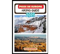 Picos de Europa Hiking Guide 2025: 60 (TrailWise: The 2025 Hiking Series)