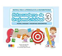 Pictocuaderno De Grafomotricidad 3: Picado, Rasgado y Recortado | Material Aprender A Escribir | Incluye Más De 50 fichas | Editorial Geu (Educación Infantil)