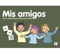 Pictogramas: Mis amigos (Pictogramas: lecturas fáciles para niños con dific)
