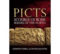 Picts: Scourge of Rome, Rulers of the North
