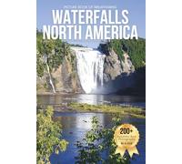 Picture Book of Breathtaking Waterfalls of North America: A Peaceful Visual Journey Through the Continent’s Most Spectacular Waterfalls - Designed for ... Kids (Amazing Waterfalls Coffee Table Book)