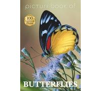 Picture Book of Butterflies: 100 Luminous Photos to Delight and Comfort People Living with Alzheimer’s, Dementia, or Limited Language Abilities (Companion Press - Picture Books)